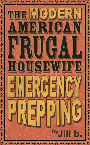 The Modern American Frugal Housewife