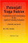 Patanjali Yoga Sutras: Translation and Commentary in the Light of Vedanta Scripture