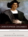 ŷKoboŻҽҥȥ㤨Legendary Explorers: The Life and Legacy of Christopher ColumbusŻҽҡ[ Charles River Editors ]פβǤʤ280ߤˤʤޤ