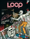 LOOP Magazine Vol.27【電子書籍】 三栄