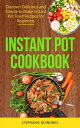 ＜p＞Instant Pot Cookbook: Discover Delicious and Simple to Make Instant Pot Food Recipes for Beginners＜/p＞ ＜p＞The beginners guide to delicious and easy to make instant pot food recipes for any occasion. ＜strong＞Forget your microwave for reheating your lunch.＜/strong＞ With the instant pot, you can warm it thoroughly in just 1-2 minutes or make a meal from within minutes. ＜strong＞You will never reach for your other appliances ever again with this equipment on your shelves.＜/strong＞ In this book, no longer will you be aimlessly searching the internet for instant pot cookbook recipes. We have compiled some of the easiest and most delicious instant pot recipes no matter if your cooking for family, friends, or simply you. ＜strong＞These recipes are simple to make, and best of all you'll benefit from a variety of health benefits from each recipe.＜/strong＞ You'll be able to open up the book, go to a recipe and feel great knowing that you'll be making a delicious meal in the easiest way possible by just using your instant pot.＜/p＞ ＜p＞＜strong＞Are you looking for convenient and versatile kitchen equipment that will fulfill all your cooking needs?＜/strong＞＜/p＞ ＜p＞＜strong＞Are you tired shopping for multiple appliances only to be used once and forgotten?＜/strong＞＜/p＞ ＜p＞Then, the instant pot is for you! It is a revolutionary device that combines the functionality of multiple pans and pots. It can be used as a slow cooker or a pressure cooker. It can keep your meal warm or cook rice in it perfectly. ＜strong＞That's why we made sure to include only the BEST recipes that let you focus on your goals while living a stress free instant pot lifestyle. Download:＜/strong＞ Instant Pot Cookbook: Discover Delicious and Simple to Make Instant Pot Food Recipes for Beginners.＜/p＞ ＜p＞＜strong＞Inside You Will Discover...＜/strong＞＜/p＞ ＜ul＞ ＜li＞The benefits of cooking instant pot food recipes＜/li＞ ＜li＞Over 33 easy to make instant pot dishes＜/li＞ ＜li＞Instant pot breakfast, lunch, dinner, appetizer, and dessert food recipes＜/li＞ ＜li＞Nutritional facts of every instant pot recipe＜/li＞ ＜li＞Step by step recipe instructions with with food images＜/li＞ ＜li＞Plus much, much, more!＜/li＞ ＜/ul＞ ＜p＞＜strong＞Click "BUY NOW"＜/strong＞ at the top of the page, and instantly ＜strong＞Download:＜/strong＞ Instant Pot Cookbook: Discover Delicious and Simple to Make Instant Pot Food Recipes for Beginners.＜/p＞画面が切り替わりますので、しばらくお待ち下さい。 ※ご購入は、楽天kobo商品ページからお願いします。※切り替わらない場合は、こちら をクリックして下さい。 ※このページからは注文できません。