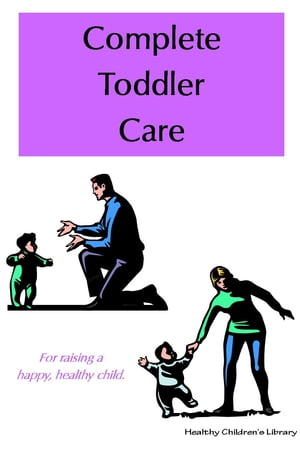 Complete Toddler Care