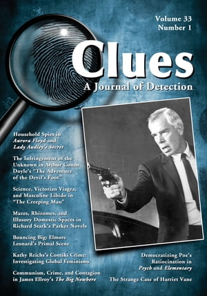 Clues: A Journal of Detection, Vol. 33, No. 1 (Spring 2015)