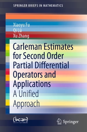 Carleman Estimates for Second Order Partial Differential Operators and Applications