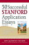 50 Successful Stanford Application Essays