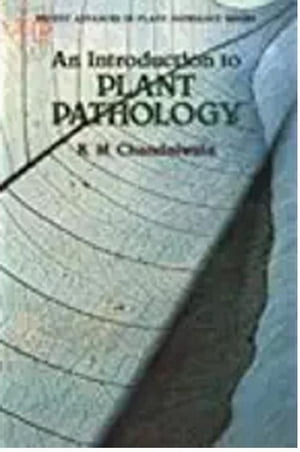 An Introduction To Plant Pathology (Recent Advances In Plant Pathology Series)