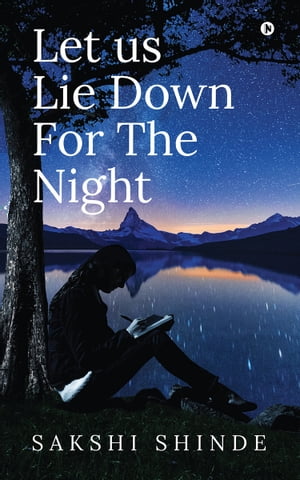 Let us Lie Down for the Night【電子書籍】[