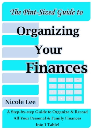 The Pint-Sized Guide to Organizing Your Finances