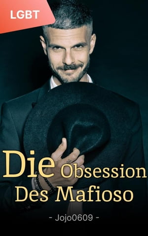 Die Obsession des Mafioso