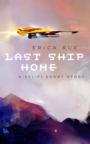 Last Ship Home