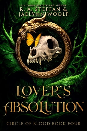 Circle of Blood Book Four: Lover's Absolution