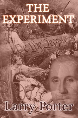 The Experiment【電子書籍】[ Larry Porter ]