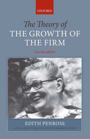 The Theory of the Growth of the Firm【電子書籍】 Edith Penrose