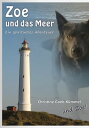 Zoe und das Meer Ein spirituelles Abenteuer