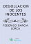 Degollacion de los inocentesŻҽҡ[ Federico Garcia Lorca ]