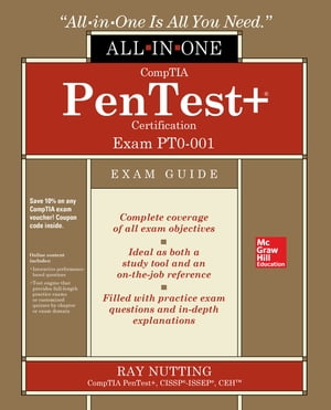 CompTIA PenTest+ Certification All-in-One Exam Guide (Exam PT0-001)