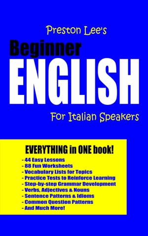 Preston Lee's Beginner English For Italian Speakers【電子書籍】[ Preston Lee ]