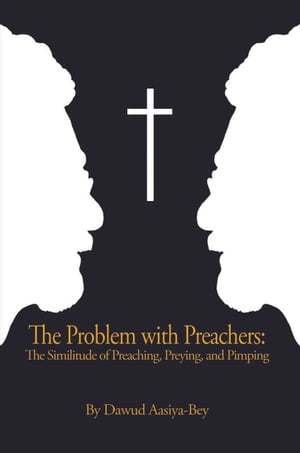 The Problem with Preachers