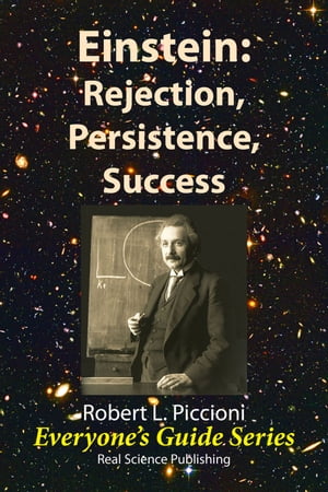 Einstein: Rejection, Persistence, Success