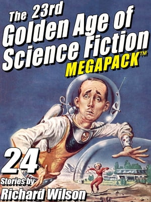 The 23rd Golden Age of Science Fiction MEGAPACK 