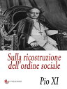 ŷKoboŻҽҥȥ㤨Sulla ricostruzione dell'ordine sociale Lettera Enciclica 