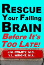 Rescue Your Failing Brain Before It's Too Late! Optimize All Hormones. Increase Oxygen and Stimulation. Steady Blood Sugar. Decrease Inflammation. Improve Immunity. Heal Leaky Gut. Detoxifify.