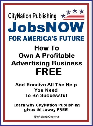 How To Own A Profitable Advertising Business, FREE