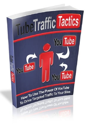 Tube Traffic Tactics【電子書籍】 Anonymous