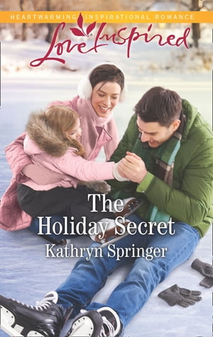 The Holiday Secret (Castle Falls, Book 4) (Mills & Boon Love Inspired)【電子書籍】[ Kathryn Springer ]
