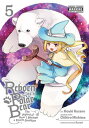 Reborn as a Polar Bear, Vol. 5 The Legend of How I Became a Forest Guardian【電子書籍】 Chihiro Mishima