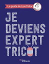 ŷKoboŻҽҥȥ㤨Je deviens expert tricotŻҽҡ[ Lise Tailor ]פβǤʤ2,019ߤˤʤޤ