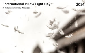 International Pillow Fight Day 2014