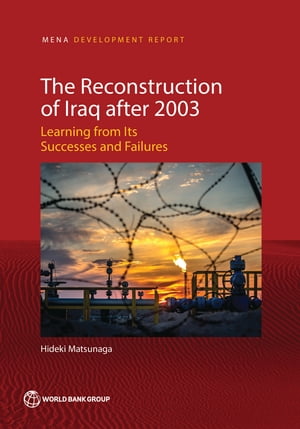 The Reconstruction of Iraq after 2003