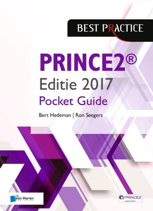 PRINCE2(R) Editie 2017 - Pocket GuideŻҽҡ[ Ron Seegers Bert Hedeman ]