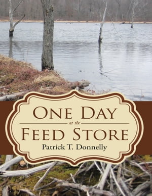 One Day at the Feed Store【電子書籍】[ Pat