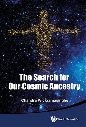 Search For Our Cosmic Ancestry, The