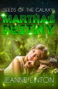 Martha's Destiny【電子書籍】[ Jeanne Linto