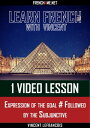 ŷKoboŻҽҥȥ㤨Learn French with Vincent - 1 video lesson - Expression of the goal # Followed by the SubjunctiveŻҽҡ[ Vincent Lefrancois ]פβǤʤ132ߤˤʤޤ