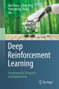 Deep Reinforcement Learning Fundamentals, Research and Applications【電子書籍】