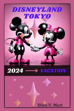 DISNEYLAND TOKYO 2024