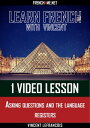 ŷKoboŻҽҥȥ㤨Learn French with Vincent - 1 video lesson - Asking questions and the language registersŻҽҡ[ Vincent Lefrancois ]פβǤʤ132ߤˤʤޤ