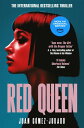 Red Queen The Award-Winning Bestselling Thriller That Has Taken the World By Storm【電子書籍】 Juan G mez-Jurado