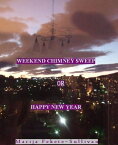 The Weekend Chimney Sweep or Happy New Year【電子書籍】[ Marija Fekete Sullivan ]