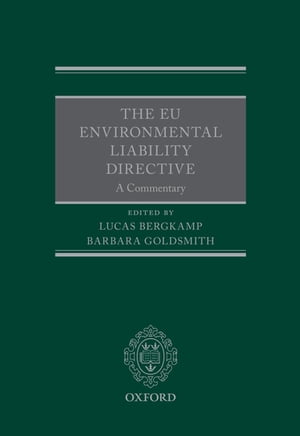 The EU Environmental Liability Directive A CommentaryŻҽҡ