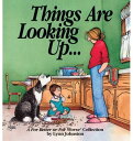 Things Are Looking Up...: A For Better or For Worse Collection A For Better or For Worse Collection【電子書籍】 Lynn Johnston