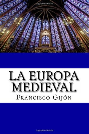 LA EUROPA MEDIEVAL