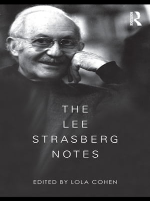 The Lee Strasberg Notes