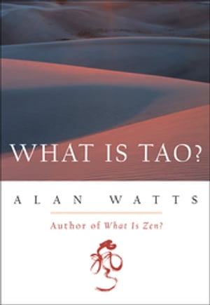 What Is Tao?