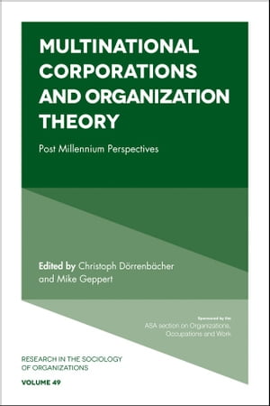 Multinational Corporations and Organization Theory