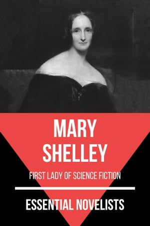 Essential Novelists - Mary Shelley